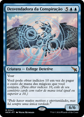 Desvendadora da Conspiração / Conspiracy Unraveler - Magic: The Gathering - MoxLand